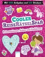 bokomslag Cooler Reiserätselspaß. Prinzessinnen, Eulen und Einhörner (Mit 1.000 Aufgaben und 500 Stickern)