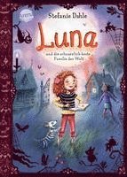 Luna und die schauerlich-beste Familie der Welt 1