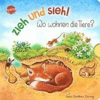 bokomslag Zieh und sieh! Wo wohnen die Tiere?