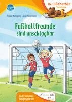 bokomslag Fußballfreunde sind unschlagbar