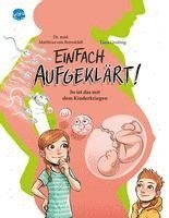 bokomslag Einfach aufgeklärt! So ist das mit dem Kinderkriegen