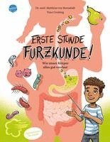 bokomslag Erste Stunde Furzkunde! Wie unser Körper alles gut verdaut