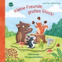 bokomslag Kleine Freunde, großes Glück! Allererste Tiergeschichten