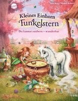 Kleines Einhorn Funkelstern (3). Du kannst zaubern - wunderbar 1