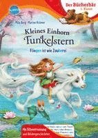 bokomslag Kleines Einhorn Funkelstern. Fliegen ist wie Zauberei