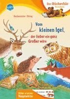 bokomslag Vom kleinen Igel, der lieber ein ganz Großer wäre