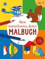 bokomslag Mein kunterbuntes dickes Malbuch