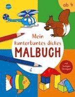 Mein kunterbuntes dickes Malbuch 1