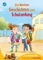Christina Koenig, Frauke Nahrgang, Ulrike Kaup - Die besten Geschichten zum Schulanfang. In drei Stufen zum Leseerfolg, Inbunden