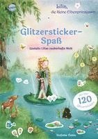Stefanie Dahle - Lilia, die kleine Elbenprinzessin. Glitzersticker-Spaß. Gestalte Lilias zauberhafte Welt, Häftad