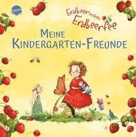 bokomslag Erdbeerinchen Erdbeerfee. Meine Kindergarten-Freunde