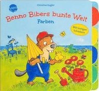 bokomslag Benno Bibers bunte Welt. Farben