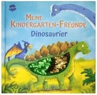 bokomslag Meine Kindergarten-Freunde. Dinosaurier