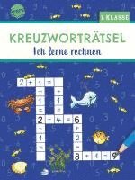 Kreuzworträtsel. Ich lerne rechnen (1. Klasse) 1