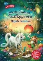 Kleines Einhorn Funkelstern. Magische Geschichten 1