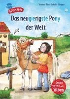 Susanne Böse, Arena Erstlesebücher - Das neugierigste Pony der Welt, Inbunden