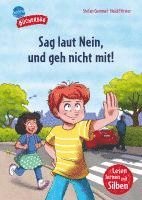 bokomslag Sag laut Nein, und geh nicht mit!