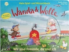 bokomslag Mein Spiel- und Mitmachbuch. Wanda und Wolle - Wir sind Freunde, du und ich