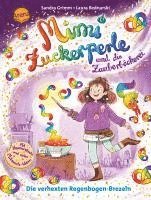 Sandra Grimm - Mimi Zuckerperle und die Zauberbäckerei (2). Die verhexten Regenbogen-Brezeln, Inbunden