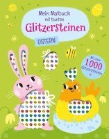 bokomslag Mein Malbuch mit bunten Glitzersteinen. Ostern (Mit über 1.000 Glitzersteinen)