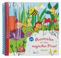 Ausmalen mit dem magischen Pinsel. Natur, Häftad