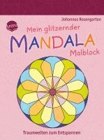 bokomslag Mein glitzernder Mandala-Malblock. Traumwelten zum Entspannen