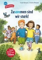 Frauke Nahrgang, Arena Erstlesebücher - Zusammen sind wir stark!, Inbunden