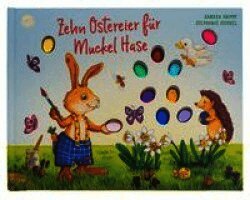Zehn Ostereier für Muckel Hase