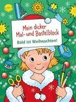 Corina Beurenmeister - Mein dicker Mal- und Bastelblock. Bald ist Weihnachten!, Häftad