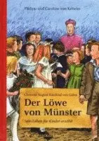 Caroline von Ketteler, Philipp von Ketteler - Clemens August von Galen. Der Löwe von Münster, Inbunden. Tillgänglighet: Lägg i varukorg