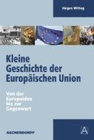 bokomslag Kleine Geschichte der Europäischen Union