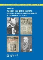 bokomslag Zwischen Bischof Und Ns-Staat: Das Breslauer 'Katholische Sonntagsblatt' Im Dritten Reich (1933-1941)