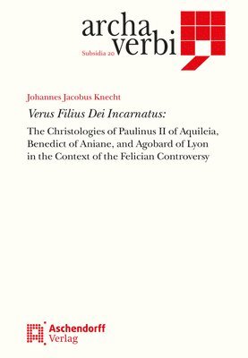 Johannes Jacobus Knecht - Verus Filius Dei Incarnatus, Inbunden. Tillgänglighet: Lägg i varukorg