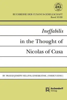 Prasad Joseph Nellivilathekkathil - Ineffabilis in the Thought of Nicolas of Cusa, Häftad. Tillgänglighet: Lägg i varukorg