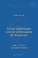 bokomslag Gottes Lebensraum und die Lebensräume der Menschen