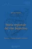 bokomslag Storia regionale del rito bizantino