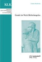 bokomslag Gnade im Werk Michelangelos