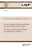 bokomslag On the Typology of Liturgical Books from the Western Middle Ages / Zur Typologie Liturgischer Bucher Des Westlichen Mittelalters