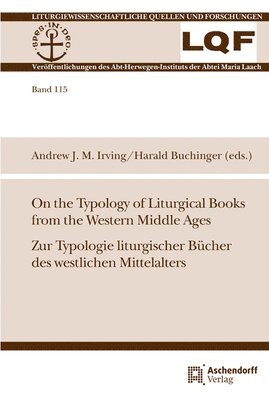 bokomslag On the Typology of Liturgical Books from the Western Middle Ages / Zur Typologie Liturgischer Bucher Des Westlichen Mittelalters