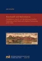 bokomslag Reichsstift Und Reformation: Furstabtissin Anna II. Von Quedlinburg Zwischen Landesherrschaft, Reich Und Religioser Erneuerung (1517-1580)