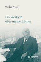 bokomslag Ein Wörtlein über meine Bücher