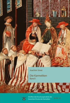 bokomslag Die Karmeliten. Geschichte des Karrmelitenordens