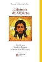 bokomslag Geheimnis Des Glaubens: Einfuhrung in Die Orthodoxe Dogmatische Theologie