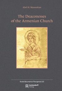 bokomslag The Deaconesses of the American Church