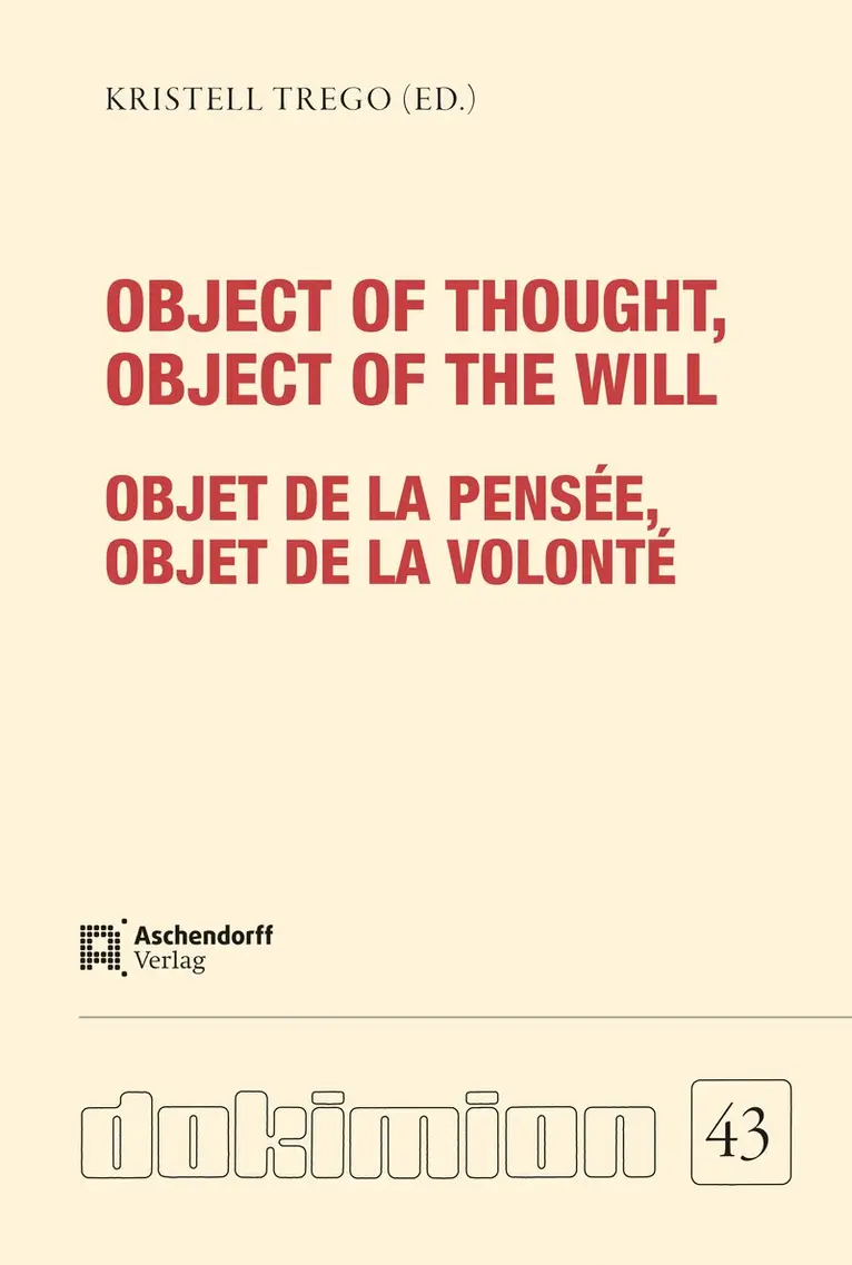 Kristell Trego - Object of thought, Object of the will / Objet de la pensée, Objet de la volonté :, Häftad. Tillgänglighet: Lägg i varukorg