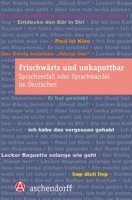 bokomslag frischwärts und unkaputtbar. Sprachverfall oder Sprachwandel im Deutschen