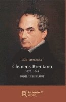 bokomslag Clemens Brentano 1778-1842