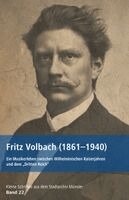 Martin Blindow - Fritz Volbach (1861-1940), Häftad