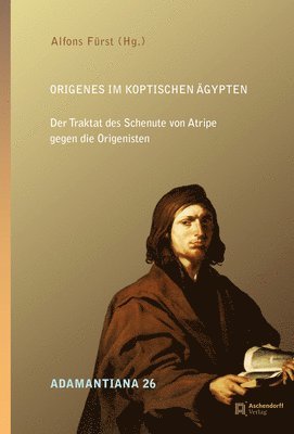 bokomslag Origenes Im Koptischen Agypten: Der Traktat Des Schenute Von Atripe Gegen Die Origenisten