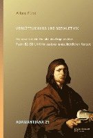 bokomslag Vergottlichung Und Sozialethik: Die Neuentdeckte Homilie Des Origenes Uber Psalm 82 (81 LXX) Im Auslegungsgeschichtlichen Kontext